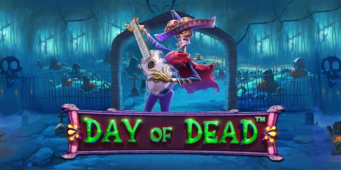 Menang Besar Cuan Melimpah di Slot Day Of Dead Terbaik