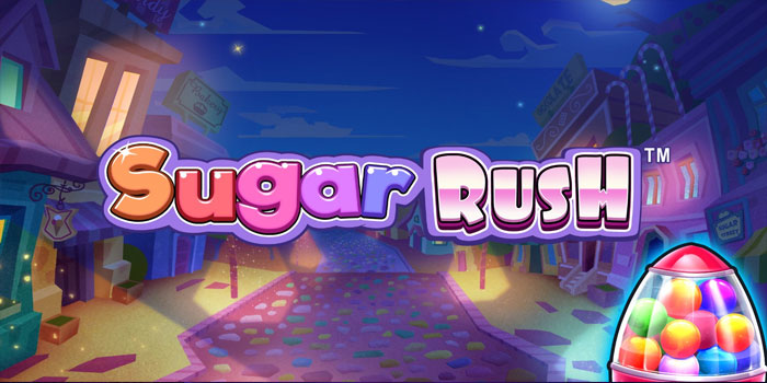 Menang Di Slot Online Sugar Rush Dengan Panduan Terbaik