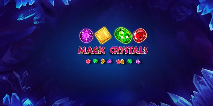 Pola Gacor Dan Cara Menang Besar Di Slot Magic Crystals