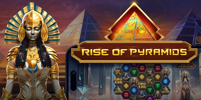 Jackpot Besar dan Kemenangan di Dunia Slot Rise Of Pyramids