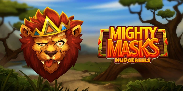 Bocoran Tips Mendapatkan Jackpot Di Slot Mighty Masks