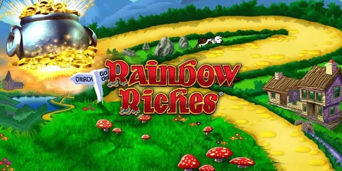 Rahasia Gacor Bermain Slot Rainbow Riches Untuk Jackpot Besar