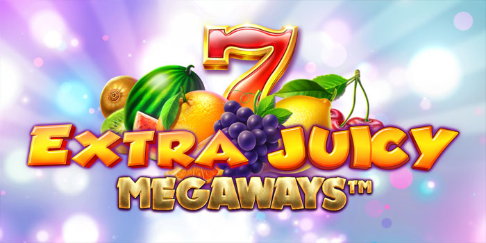 Strategi Mengatur Ritme Spin di Slot Extra Juicy Megaways