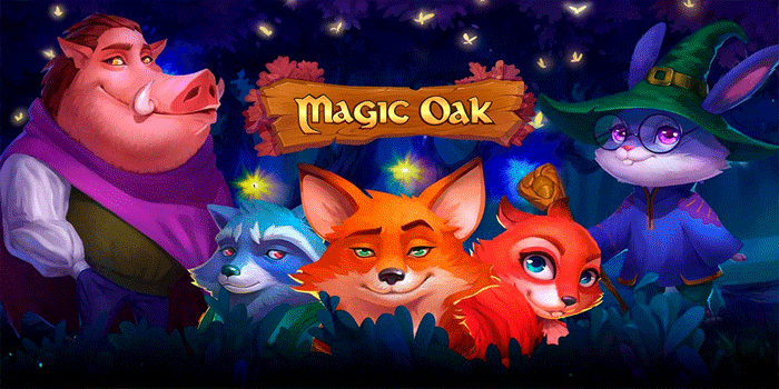 Cara Pilih Slot Magic Oak Gacor Untuk Menang Besar