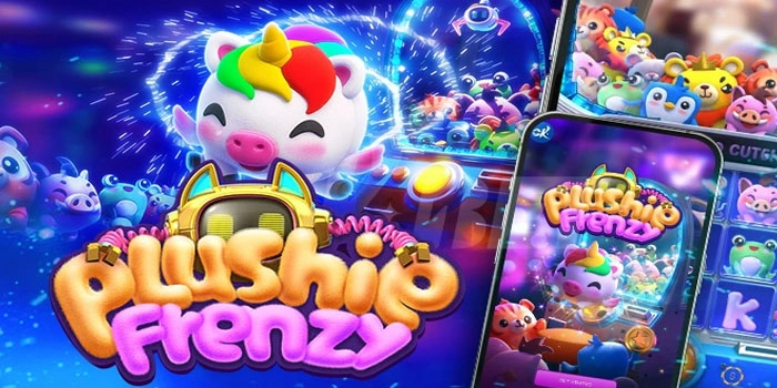 Cara Jitu Raih Jackpot Fantastis Slot Plushie Frenzy