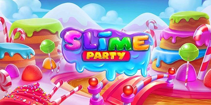 Rahasia Pola Spin Slot Slime Party Biar Jackpot